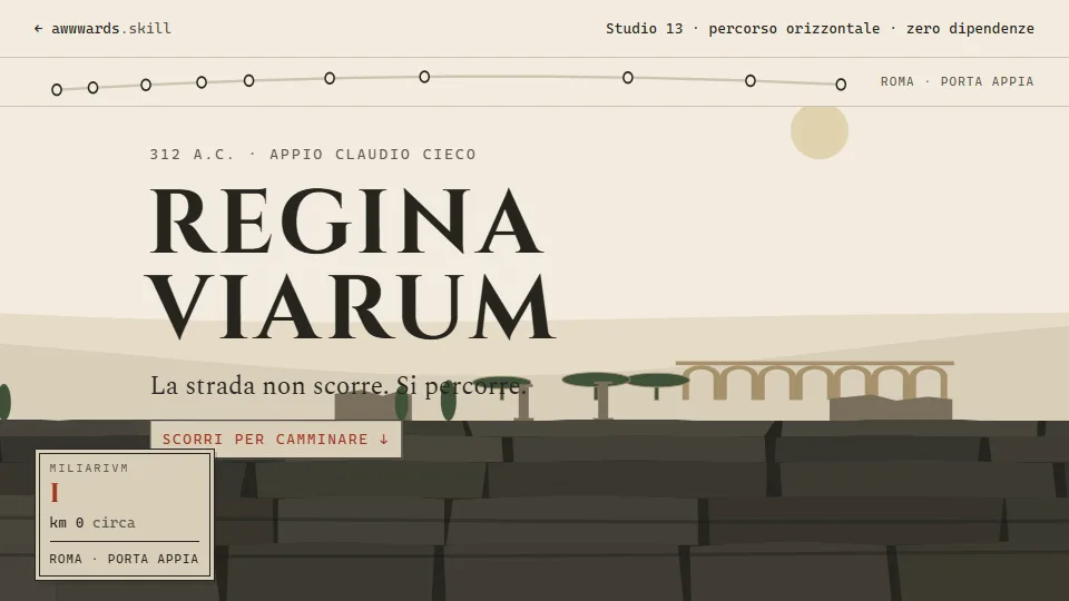 The miliario demo: REGINA VIARUM set in lapidary caps on warm paper
                      above a band of basalt paving slabs, with a stone milestone and a
                      route line drawing itself across the top.